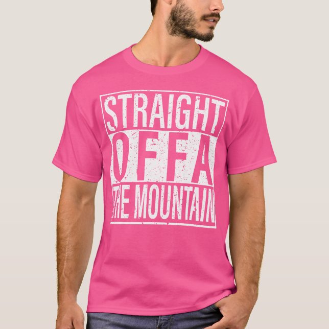 Funny Mountain Climbing Straight Offa The Mountain T-Shirt (Front)