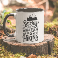 Funny Mountain Hiking Apology