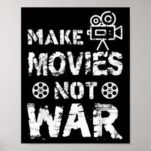 Funny Movie Director Film Making Quote Make Movies Poster