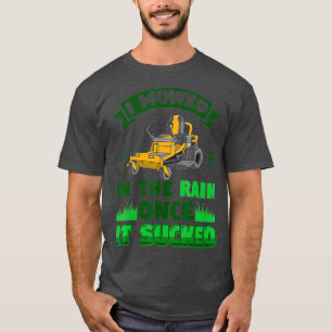 Funny Mowing Lawn Beer Dad Landscaping Mowed in T-Shirt