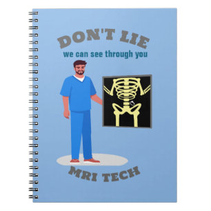 Funny MRI Tech Custom Radiology Specialty Notebook