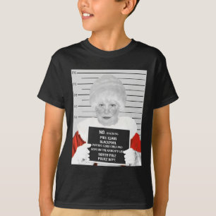 Funny Mrs. Claus Mugshot Jailed Arrested On Christ T-Shirt