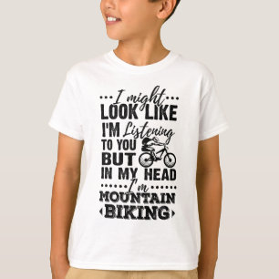 Funny Mtb T Shirt For Mountain Biking Lovers
