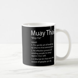 Funny Muay Thai And Thai Boxing - Muay Thai Defini Coffee Mug
