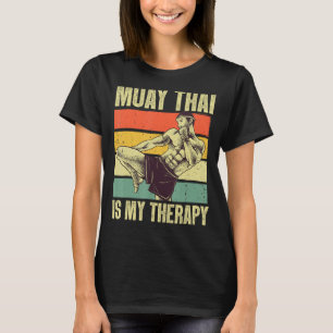 Funny Muay Thai For Men Women Kids Muay Thai Boxin T-Shirt