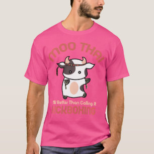 Funny Muay Thai Kickboxing T-Shirt