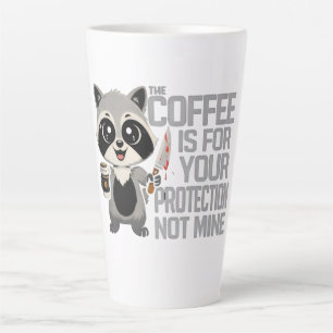 Funny Mug Coffee Is For Your Protection Not Mine