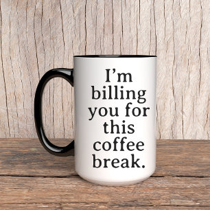 Funny Mug for Lawyer, Accountant, and Boss Gift