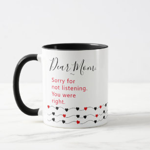 Funny Mugs for Mum - You Were Right