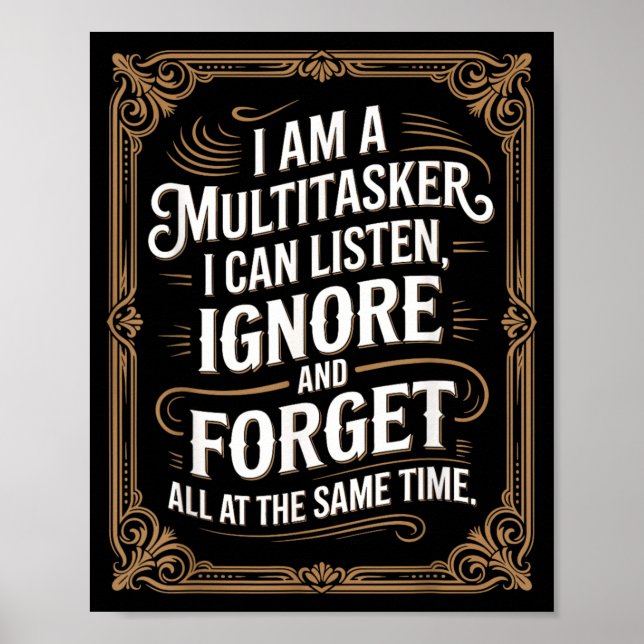 Funny Multitasker Humour Quote Sarcastic Graphic Poster (Front)