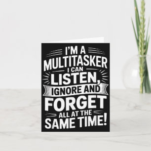 Funny Multitasker Quote Humourous Sarcastic Adults Card