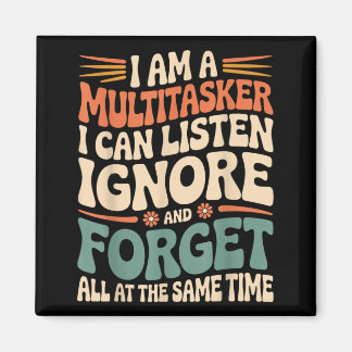 Funny Multitasker Quote Sarcastic Humour Graphic Magnet
