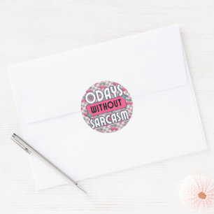 Funny Mum 0 Days without Sarcasm  Classic Round Sticker
