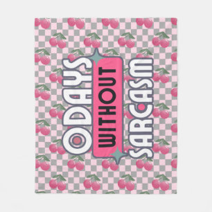 Funny Mum 0 Days without Sarcasm Fleece Blanket