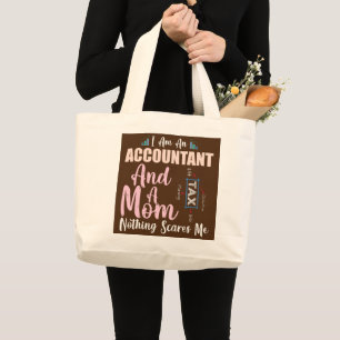 Funny Mum Accountant I Am An Accountant and A Mum Large Tote Bag