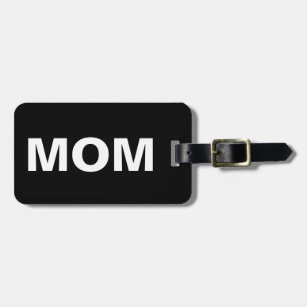 Funny Mum Black Luggage Tag