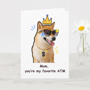 Funny Mum Card Favourite ATM Dog Humour