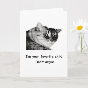 Funny Mum Card Favourite Child Cat Humour