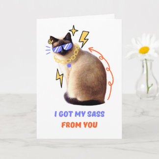 Funny Mum Card I Got My Sass From You Cat