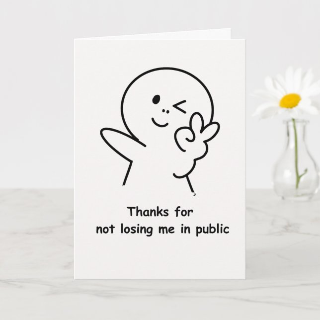Funny Mum Card Thanks for Not Losing Me (Small Plant)