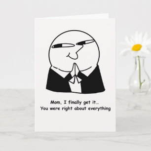 Funny Mum Card You Were Right About Everything