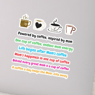 Funny Mum Coffee Quotes   Vinyl Stickers