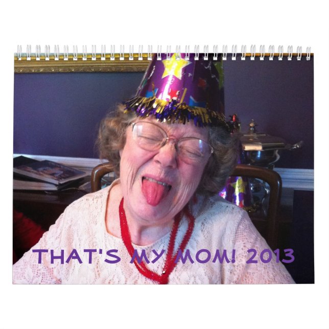 Funny mum gift calendar for anyone. (Cover)