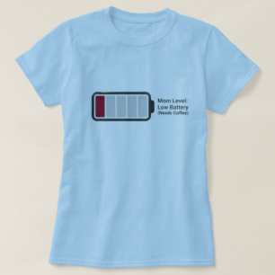  Funny "Mum Level: Low Battery" Coffee Humour T-Sh T-Shirt