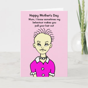 Funny Mum Pull Your Hair Out Mother Day Card