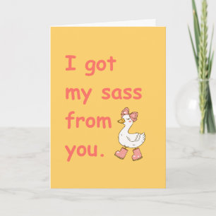 Funny Mum Sass Card Cute Duck Mother Humour