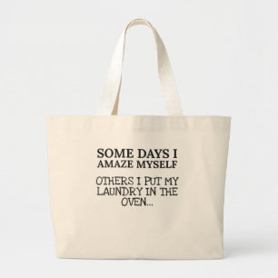 Funny Mum Some Days I Amaze Myself Mum Life Large Tote Bag