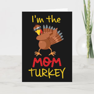 Funny Mum Turkey Matching Family Group Thanksgivin Card