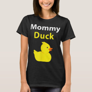 Funny Mummy Duck Rubber Duck Mum T-Shirt