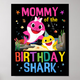 Funny Mummy Of The Birthday Family Shark Kids Birt Poster