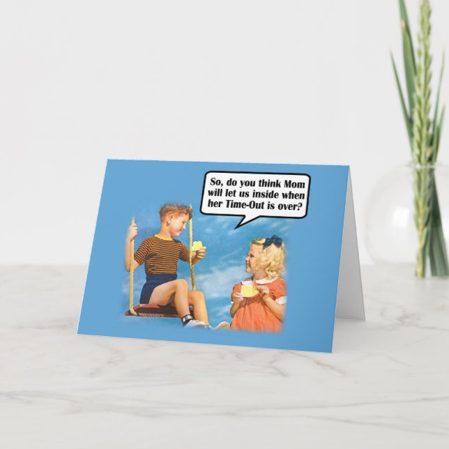 Funny Mum's Time-Out Card (Front)