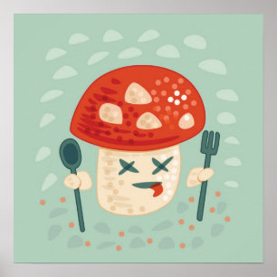 Funny Mushroom Character Poisoned Poster
