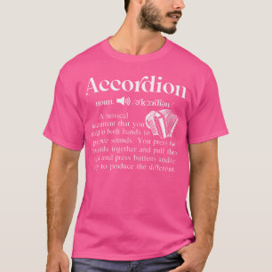 Funny Music Accordion Noun Definition For Orchestr T-Shirt
