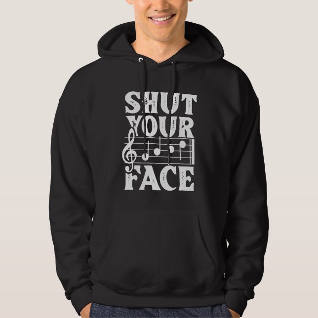Funny Music Piano Player Gift Pianist Shut Your Fa Hoodie (Front)