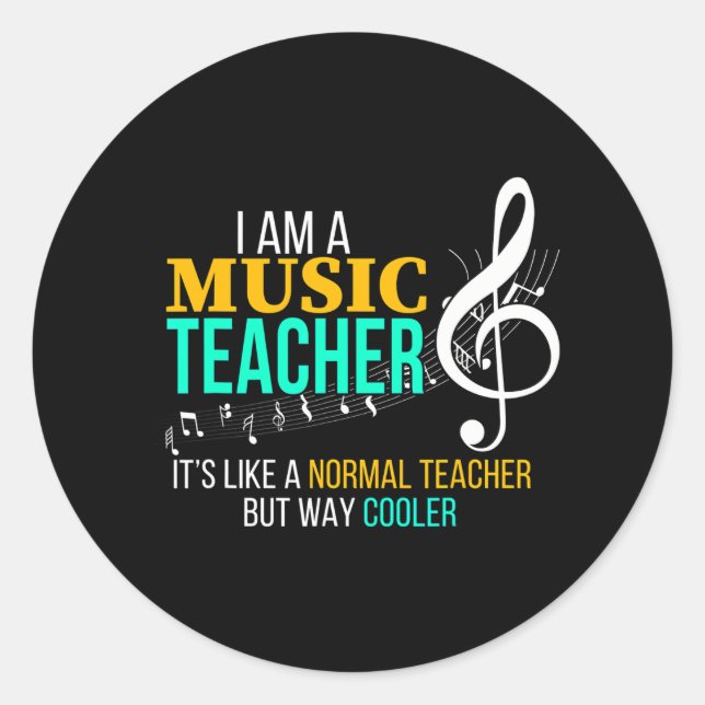 Funny Music Teacher Music Teacher Cool Teacher Classic Round Sticker (Front)