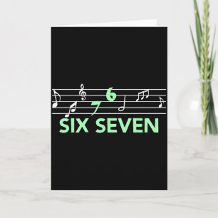 Funny Musical 67 Music Meme Slang Six Seven Music Card