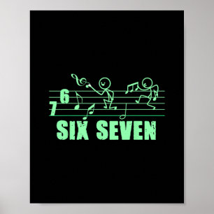 Funny Musical 67 Music Meme Slang Six Seven Music  Poster