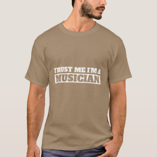 Funny Musician Musicians Quote Quotes Hob friends T-Shirt