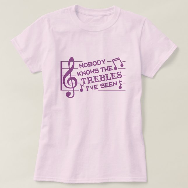 Funny Musicians Treble Joke Pun | Music Teachers 4 T-Shirt (Design Front)