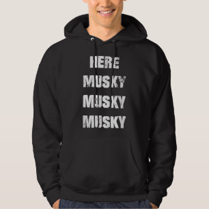 Funny Musky Fishing Shirt - Here Musky, Musky, Mus