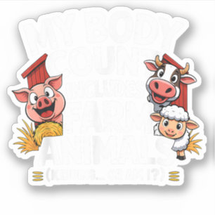 Funny My Body Count Includes Farm Animals