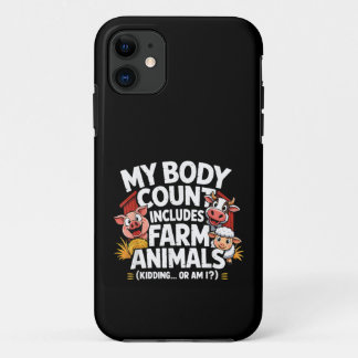 Funny My Body Count Includes Farm Animals Case-Mate iPhone Case