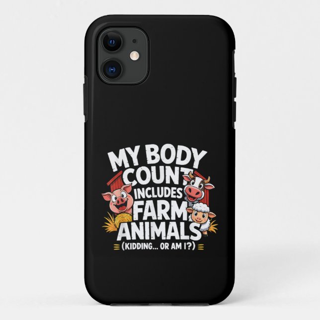 Funny My Body Count Includes Farm Animals Case-Mate iPhone Case (Back)