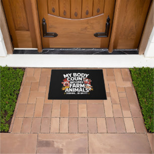 Funny My Body Count Includes Farm Animals Doormat