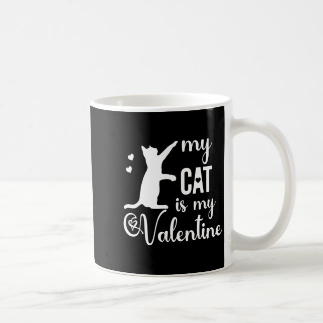 Funny My Cat Is My Valentine Cat Lovers Gift Valen Coffee Mug (Right)
