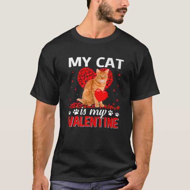 Funny My Cat Kitty Is My Valentines Day Kitten Lov T-Shirt (Front)